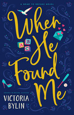 When He Found Me -- Victoria Bylin